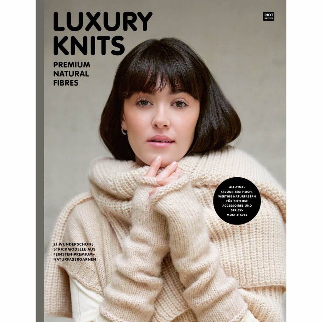 Rico Design Heft Luxury Knits - Premium Natural Fibres bei bei bei bei Lieblingsgarn