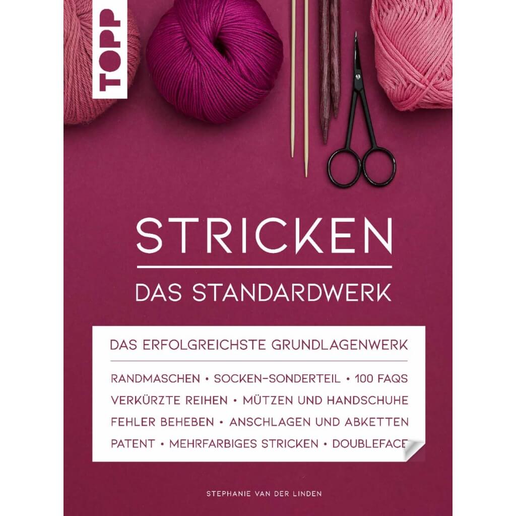 Topp TOPP Stricken: Das Standardwerk - Stephanie van der Linden bei bei bei bei Lieblingsgarn